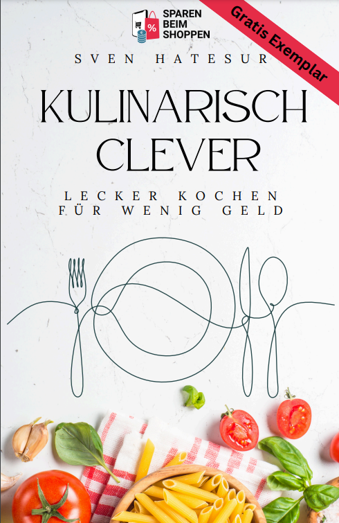 Deckblatt_Kochbuch-Kulinarisch-clever_sparenbeimschoppen-com_copyright_Sven-Hatesur_v1